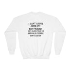 "I Can't Argue With My Boyfriend" Embroidered Crewneck Sweatshirt